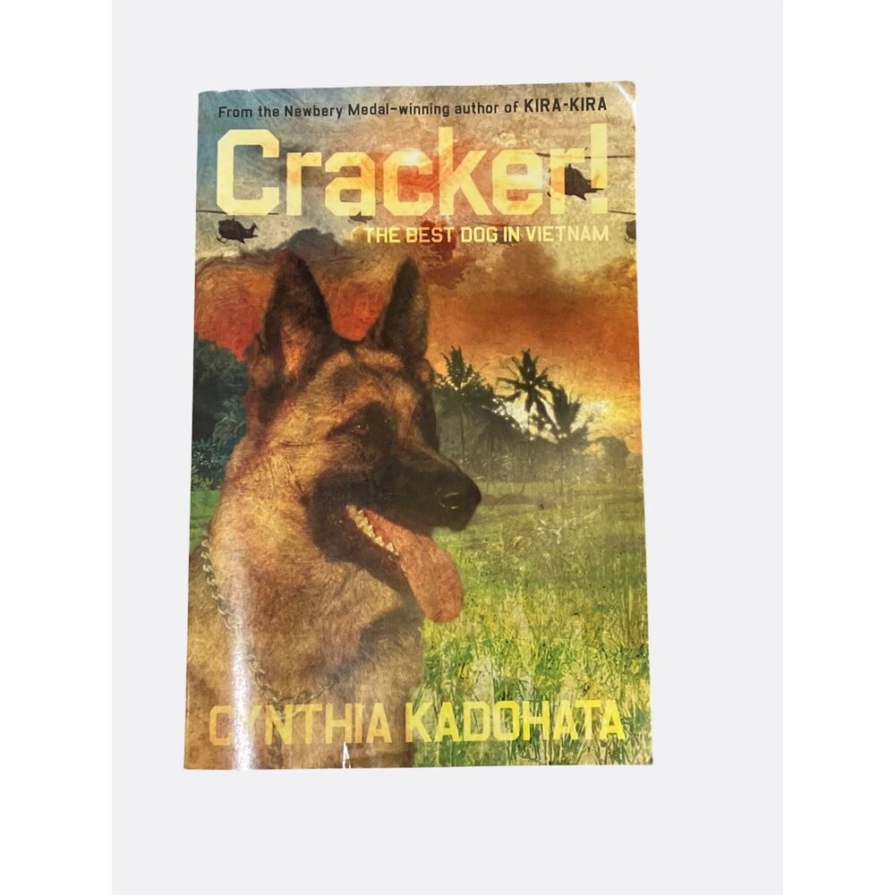 Cracker The Best Dog In Vietnam By Cynthia Kadohata Young Adult Military Novel